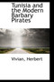 Tunisia and the Modern Barbary Pirates