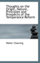 Thoughts on the Origin, Nature, Principles and Prospects of the Temperance Reform