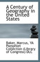 A Century of Geography in the United States