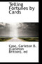 Telling Fortunes by Cards