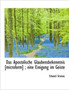 Das Apostolische Glaubensbekenntnis [Microform]; Eine Einigung Im Geiste