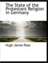 The State of the Protestant Religion in Germany