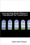 Concerning Book-Plates a Handbook for Collectors