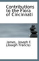 Contributions to the Flora of Cincinnati