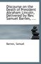 Discourse on the Death of President Abraham Lincoln, Delivered by Rev. Samuel Barnes, ...