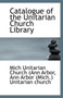 Catalogue of the Unitarian Church Library