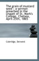 The Grain of Mustard Seed : A Sermon Preached in the Chapel of St. Mark's College, Chelsea, April 25