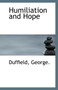 Humiliation and Hope