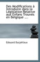 Des Modifications a Introduire Dans La Legislation Relative Aux Enfans Trouves En Belgique ...