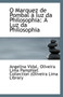 O Marquez de Pombal a Luz Da Philosophia : A Luz Da Philosophia