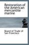 Restoration of the American Mercantile Marine