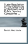 State Regulation of the Securities of Railroads and Public Service Companies ..