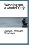 Washington, a Model City
