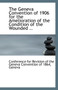 The Geneva Convention of 1906 for the Amelioration of the Condition of the Wounded