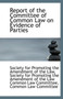 Report of the Committee of Common Law on Evidence of Parties