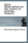Some Observations on the Letters of Amerigo Vespucci