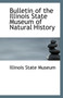 Bulletin of the Illinois State Museum of Natural History