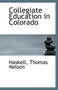 Collegiate Education in Colorado