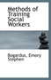 Methods of Training Social Workers