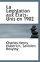 La Legislation Aux Etats-Unis En 1902 La Legislation Aux Etats-Unis En 1902