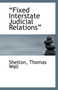 ?Fixed Interstate Judicial Relations?