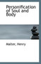 Personification of Soul and Body