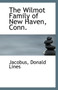 The Wilmot Family of New Haven, Connecticut