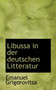 Libussa in Der Deutschen Litteratur