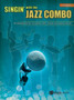 SINGIN WITH THE JAZZ COMBO DRUMSET by DAVE WOLPE - Paperback