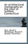 An Architectural Monographs on the Town of Suffield, Connecticut