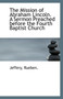 The Mission of Abraham Lincoln. a Sermon Preached Before the Fourth Baptist Church