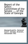 Report of the Select Committee of the Senate ... of the State of Georgia