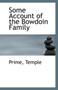 Some Account of the Bowdoin Family