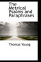 The Metrical Psalms and Paraphrases