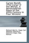 Cursor Mundi : The Cursur O the World. a Northumbrian Poem of the Xivth Century in Four Versions
