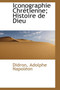 Iconographie Chr Tienne; Histoire de Dieu
