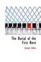 The Burial of the First Born