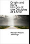 Origin and Early History of the Disciples of Christ