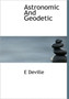 Astronomic and Geodetic