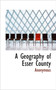 A Geography of Esser County