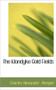 The Klondyke Gold Fields