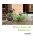 Western Scenes and Reminiscences