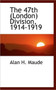 The 47th (London) Division, 1914-1919