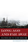 Long Ago and Far Away : Hollywood and the Second World War by Robert Fyne - Hardback