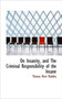 On Insanity, and the Criminal Responsibility of the Insane