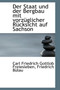 Der Staat Und Der Bergbau Mit Vorzuglicher Rucksicht Auf Sachson