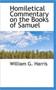 Homiletical Commentary on the Books of Samuel