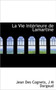 La Vie Int Rieure de Lamartine