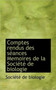 Comptes Rendus Des S Ances Memoires de La Soci T de Biologie