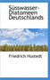 Susswasser-Diatomeen Deutschlands